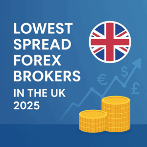 Digital graphic showing 'Lowest Spread Forex Brokers in the UK 2025' with UK flag, currency symbols, and coin stacks on a blue background.