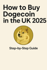 Featured image showing the title 'How to Buy Dogecoin in the UK 2025' with a Dogecoin logo and step-by-step guide banner