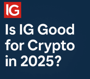 IG Review UK 10 Is IG good for crypto in 2025 – headline graphic in IG brand colours