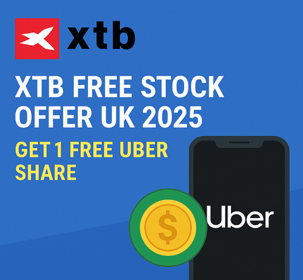 XTB Free Stock Offer UK 2025 promotion banner highlighting one free Uber share.