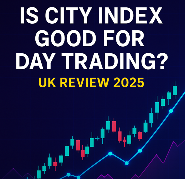Is City Index good for day trading? UK review 2025 with analysis of platforms and tools.