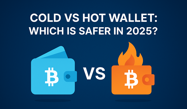 Cold vs hot crypto wallet comparison graphic showing cold wallet and hot wallet icons with 2025 safety theme.
