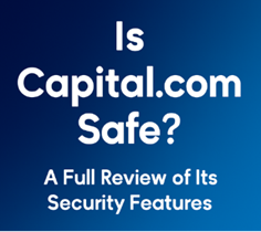 Is Capital.com Safe? A full review of its security features.