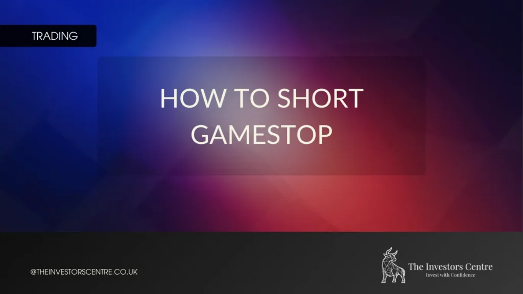 Banner image reading “How to Short GameStop” on a blue and red gradient background.