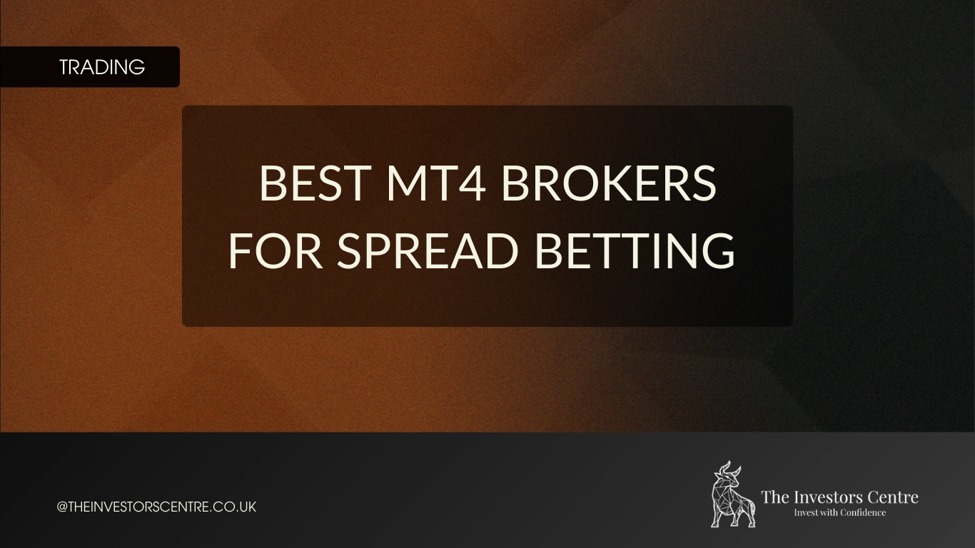 Featured banner image with the text Best MT4 Brokers for Spread Betting and The Investors Centre branding.