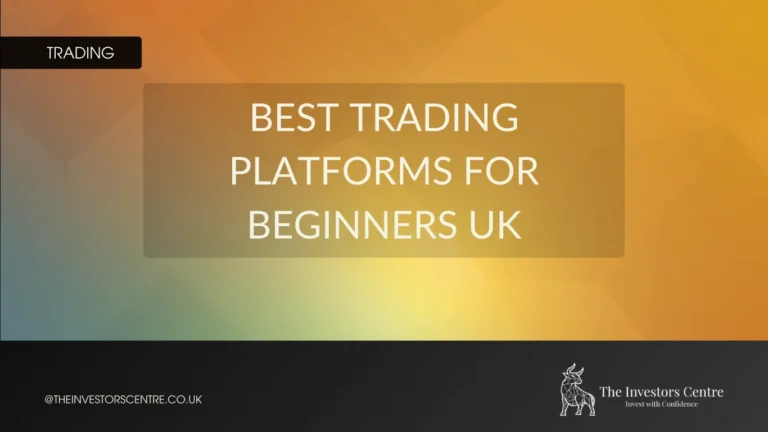 Banner reading “Best Trading Platforms for Beginners UK” with The Investors Centre branding.
