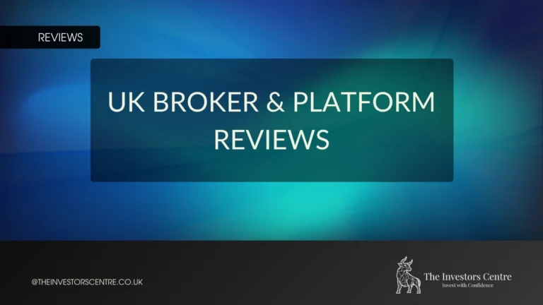 UK broker and platform reviews banner for The Investors Centre reviews hub