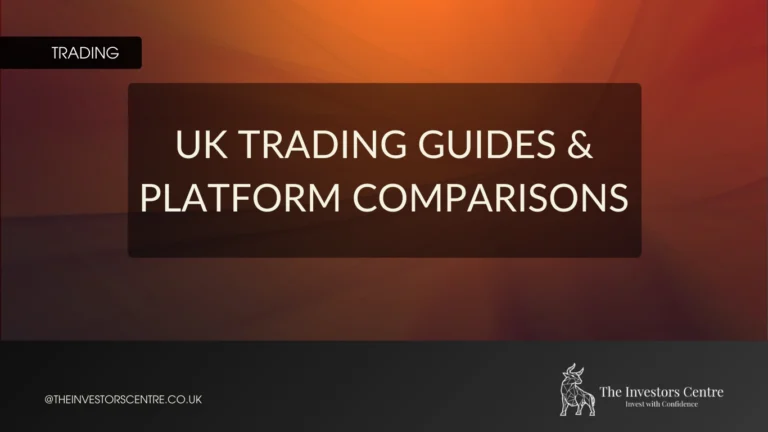 UK trading guides and platform comparisons banner for The Investors Centre trading hub
