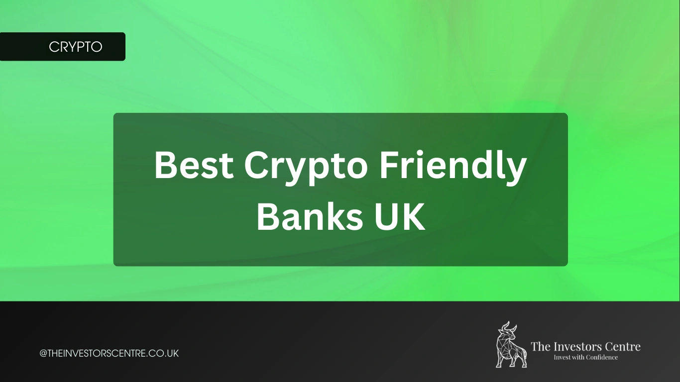 Best crypto-friendly banks in the UK for 2026 &ndash; banking options that support cryptocurrency transactions
